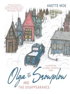 cover image of Olga the Snowplow and the disappearance